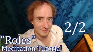 Roles. Original german religion guy!! evader meditation tutorial. Part 2/2