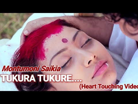 TUKURA TUKURE by Montumoni Saikia   Assamese Heart Touching Video Song 