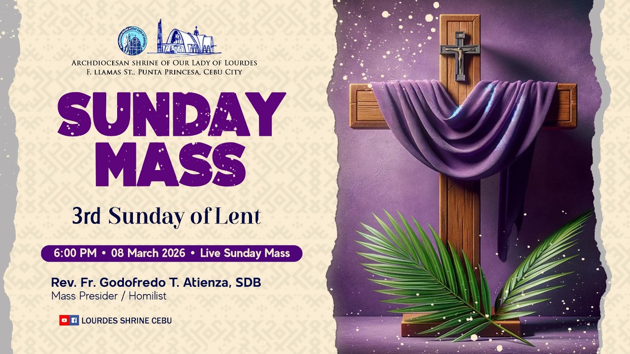 6:00 PM | 3RD SUNDAY OF LENT | 8 MAR 2026 | REV. FR. RONEL R. VILBAR, SDB