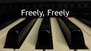 Freely, Freely - piano instrumental hymn with lyrics chords