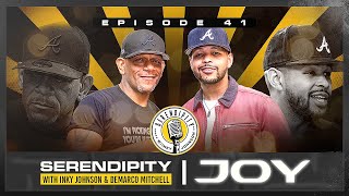 JOY - Inky Johnson | Serendipity Podcast - Season 3 Episode 41