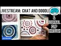 Livestream: Doodle, Chat and Journal Flip Through