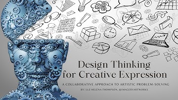 Unlock Your Creativity with Design Thinking for Creative Expression
