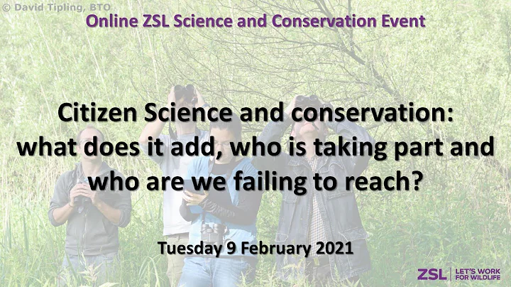 Citizen Science & conservation: what does it add, who is taking part & who are we failing to reach