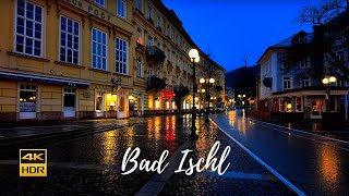 Bad Ischl, Austria  Rainy Night Walk  4K HDR