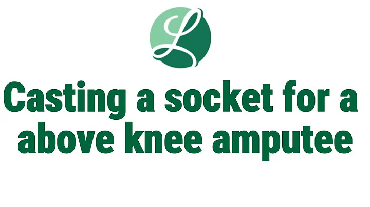 How an Above-Knee Amputee is Casted for a Prosthetic Socket | Step-by-Step Process