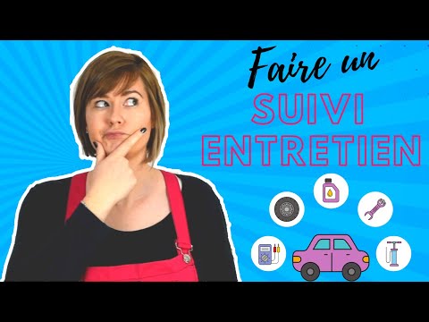 Comment faire le suivi d&rsquo;entretien de sa voiture ?