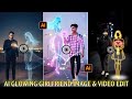 Trending Glowing Girlfriend Ai Video Editing | Ai Girlfriend Video Kaise Banaye | Glowing Character