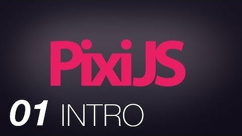 PixiJS Part 1: Intro