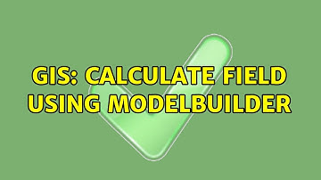 GIS: Calculate Field using modelbuilder