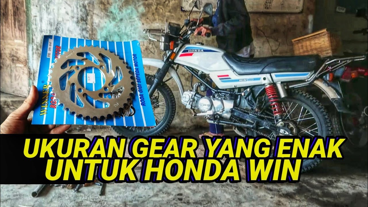 PASANG GEAR HONDA WIN 100 REKOMENDASI UKURAN GEAR YANG ENAK DIJALAN