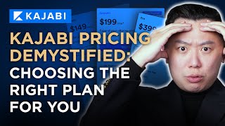 Kajabi Pricing Demystified  Choosing the Right Plan for You