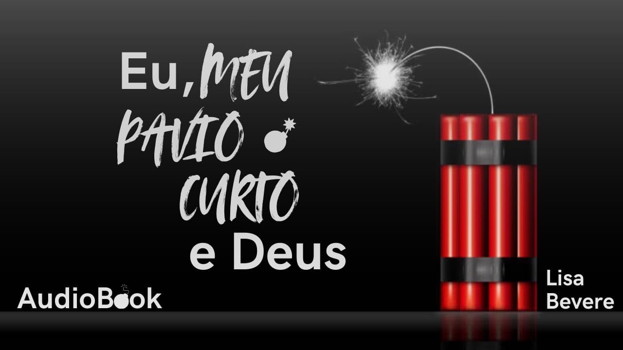 Eu, meu pavio curto e Deus - Lisa Bevere