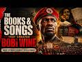 The Books &amp; Songs That Shaped Bobi Wine.