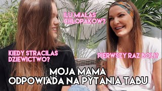 Moja mama odpowiada na pytania, które wy boicie się zadać swoim | Q&A TABU z MAMA