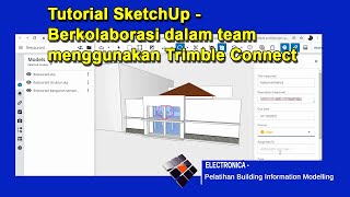 Tutorial SketchUp Berkolaborasi dalam team menggunakan Trimble Connect Tutorial SketchUp Berkolaborasi dalam team menggunakan Trimble Connect