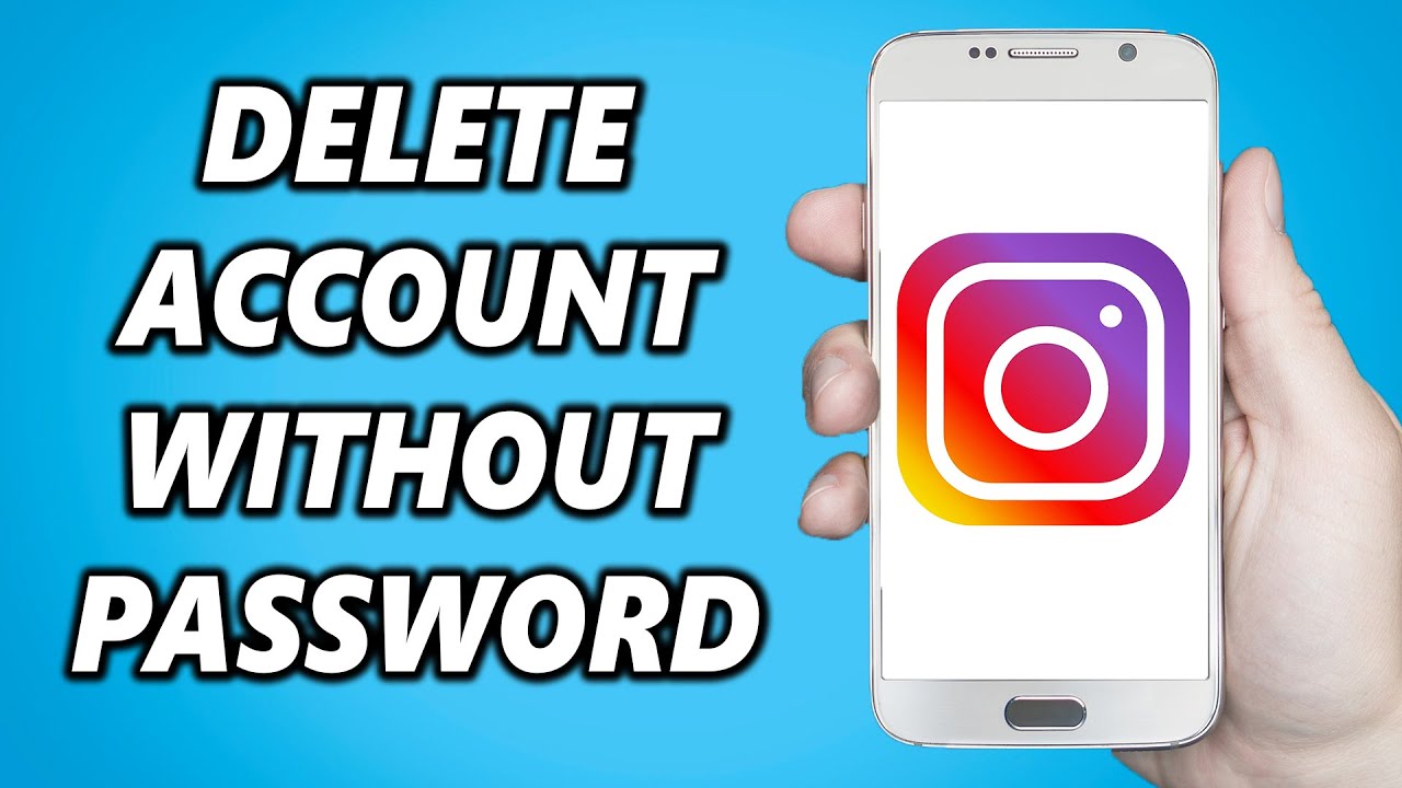 How to Delete Instagram Account Without Password 21!