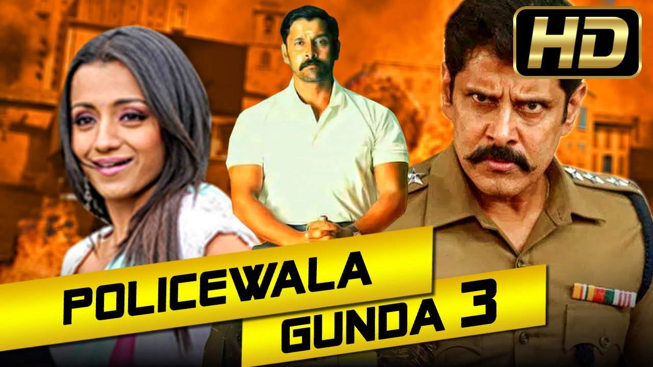 POLICEWALA GUNDA 3 – Vikram (Full HD) Hindi Dubbed Movie | Trisha Krishnan