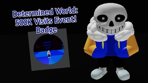 Determined World 3D Outer Sans Event Beaten