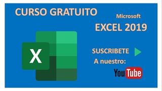 CURSO EXCEL 2019  BÁSICO  SESIÓN 37