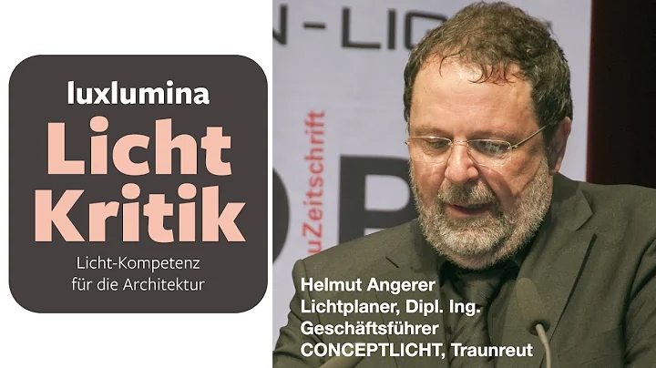 Lichtkritik mit Lichtplaner Helmut Angerer