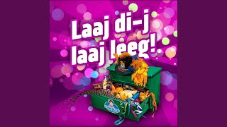 Laaj di-j laaj leeg