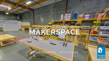 Makerspace (K-8) - Synapse Virtual Tour