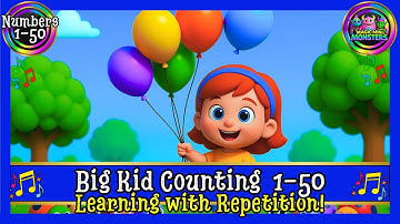 Big Kid Counting 1 to 50 | Ultimate Learning Adventure | Magic Mini Monsters | #magicminimonsters