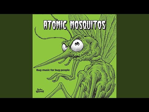 Atomic Mosquitos — Financial Panther