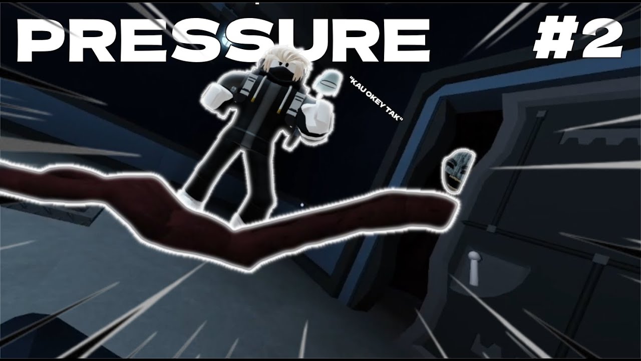 JANGAN SALAH BUKA PINTU!!! PRESSURE [ROBLOX] MALAYSIA PART 2 - YouTube