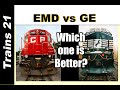 [GL][T-232] EMD vs GE: Who Makes The Better Locomotive? | Trains 21