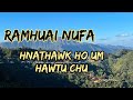 Lamchhip leh  chawilung inkarah ramhuai nufa  inhlawhfa ho umhawtu kha enge ni ang