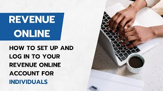 How to Set Up and Log In to Your Revenue Online Account