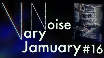 Jamuary 2023: #16 | VaryNoise | iPad (AUM) + Modular Synth #jamuary2023