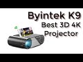 Best 3D 4K Projector - Byintek K9 Review