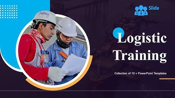 Logistic Training Powerpoint Ppt Template Bundles
