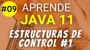 IF ELSE y Operador Ternario en Java | Curso de JAVA #09