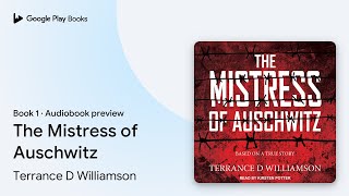 Download Lagu Pani z Auschwitz, tom 1, autor: Terrance D. Williamson · Podgląd audiobooka MP3