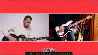 NOFX - Gone With the Heroined [Guitar &amp; Bass Cover] w/ Denis Benčič