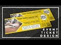 Event Ticket Design Tutorial in Photoshop | Photoshop Event Ticket Desig...