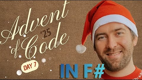 🎄 Advent of code 2025 in F# - day 07