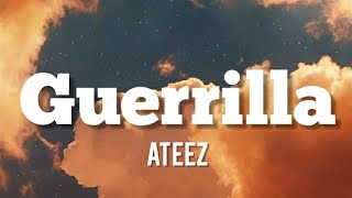 ATEEZ-GUERRILLA (lyrics)