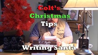 Colt's Christmas Tips - Writing Santa
