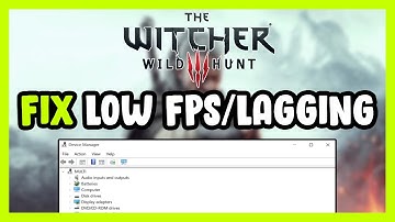 How to FIX The Witcher 3: Wild Hunt Low FPS Drops & Lagging!