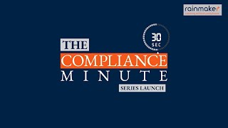 The Compliance Minute: Because Time is of the Essence