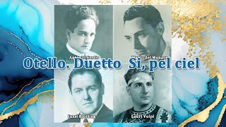 4 Tenor Antonio Cortis,Mario del Monaco,Jussi Bjorling,Lauri Volpi 'Otello Duetto Si, pel ciel'