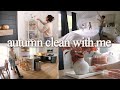 ALL DAY AUTUMN CLEAN WITH ME | extreme cleaning motivation 2023
