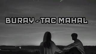 buray - tac mahal (slowed & reverb) Resimi