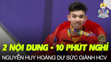 2 nội dung - 10 phút nghỉ, kình ngư Nguyễn Huy Hoàng vẫn dư sức giành HCV.