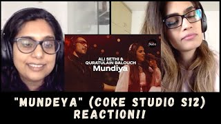 Mundeya (Ali Sethi & Quratulain Balouch) REACTION!! | Coke Studio Season 12, Episode 6